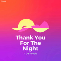 4 Da People - Thanks For The Night by 4 Da People