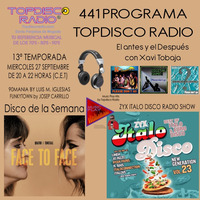 441 Programa Topdisco Radio – ZYX Italo Disco Radio Show 17 - Funkytown - 90Mania - 27.09.23 by Topdisco Radio