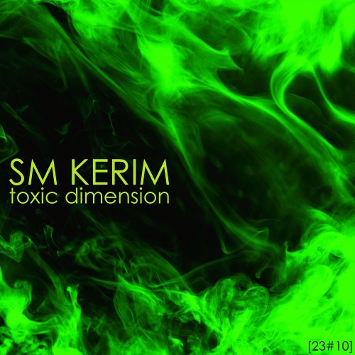 SM KERIM - Toxic Dimension (23#10)