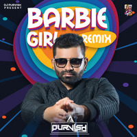 Barbie Girl (Remix) - DJ Purvish by Downloads4Djs