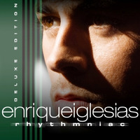 Enrique Iglesisas - Rhythmniac (Deluxe Edition) (DJ Kilder Dantas Mixed Set) by DJ Kilder Dantas' Sets