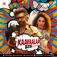 Kaavaalaa (Remix) - DJ SK by AIDD