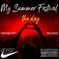 My Summer Festival - The Day by Bart