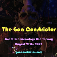 The Goa Constrictor - Live @ Suomisundays Anniversary (August 27th, 2023) by goaconstrictor