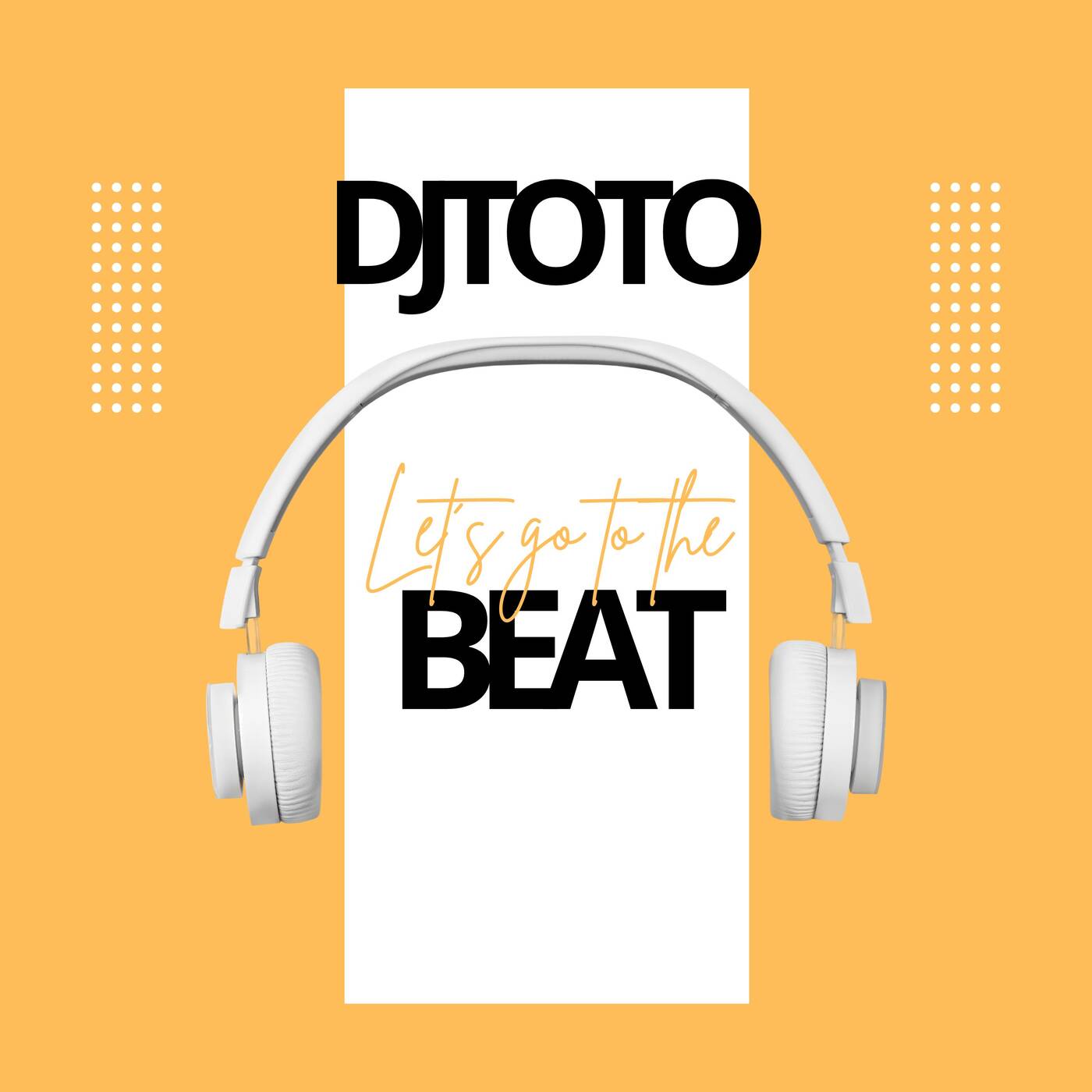 DJTOTO - Let's go to the Beat episode artwork