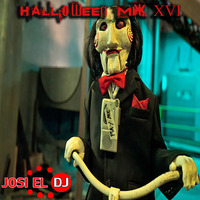Josi El Dj - Halloween Mix XVI by Josi El Dj: The Number One