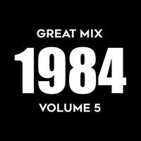 Josi El Dj - Great Mix 1984 Volume 5 by Josi El Dj: The Number One