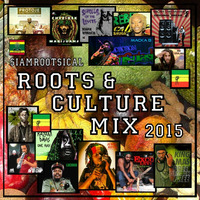 SiamRootsical Roots &amp; Culture Mix 2015 by Paul Rootsical