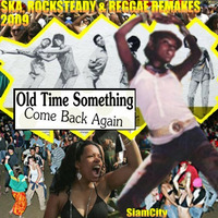 Old Time Something Come Back Again by Paul Rootsical