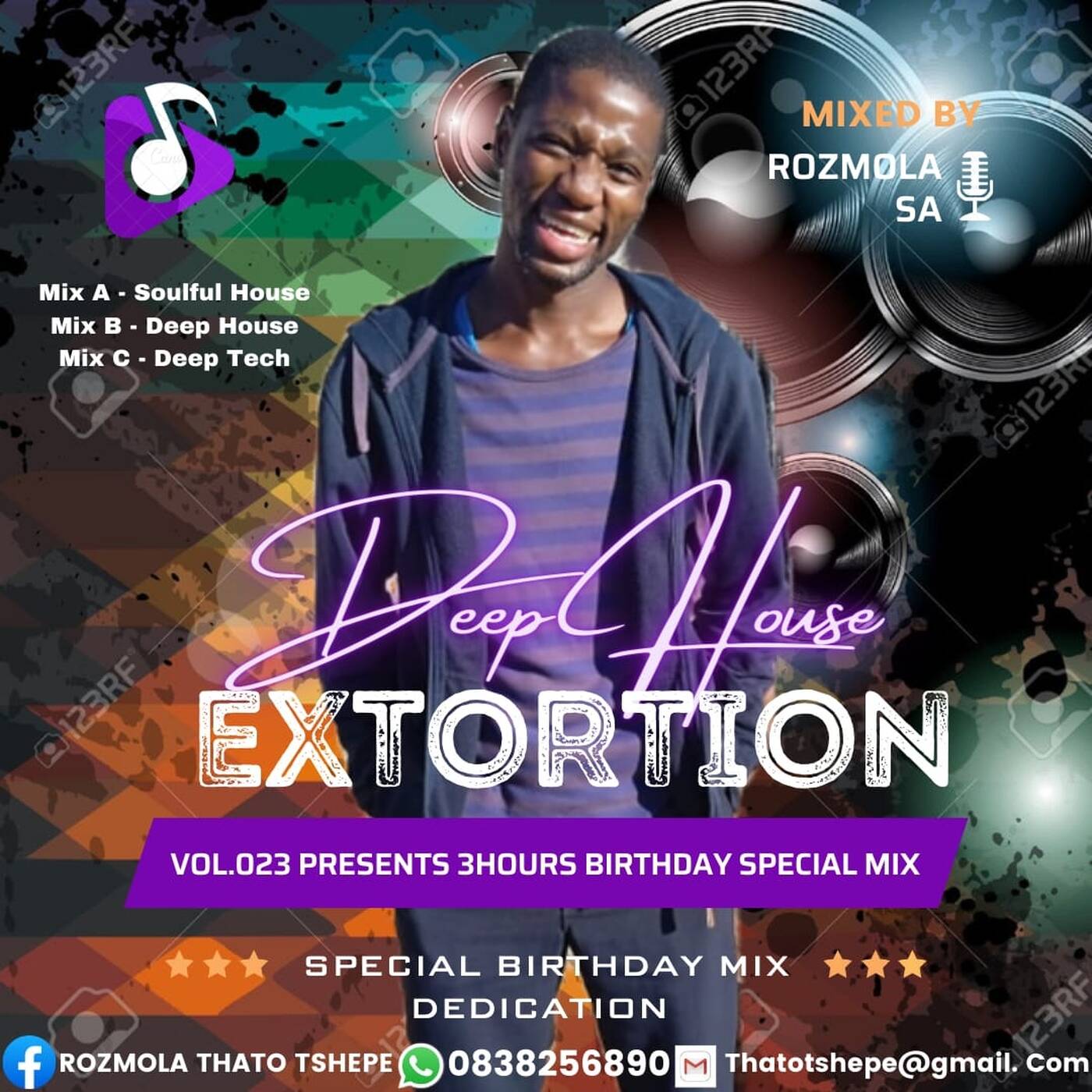 Deep House Extortions Vol. #023 Presents(3-Hours Birthday Special Dedication Mix By Rozmola (SA)) Mix B: Deep House
