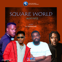 DJ Teesquare x Skatinimas - Square World Mixtape by Skatinimas Entertainment