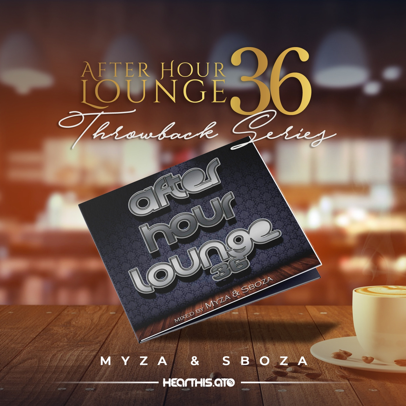 After Hour Lounge 36 (Guest Mix - B) mixed by Myza