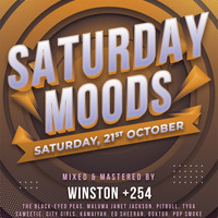 SATURDAY MOODS; 21st October, 2023 by Winston +254