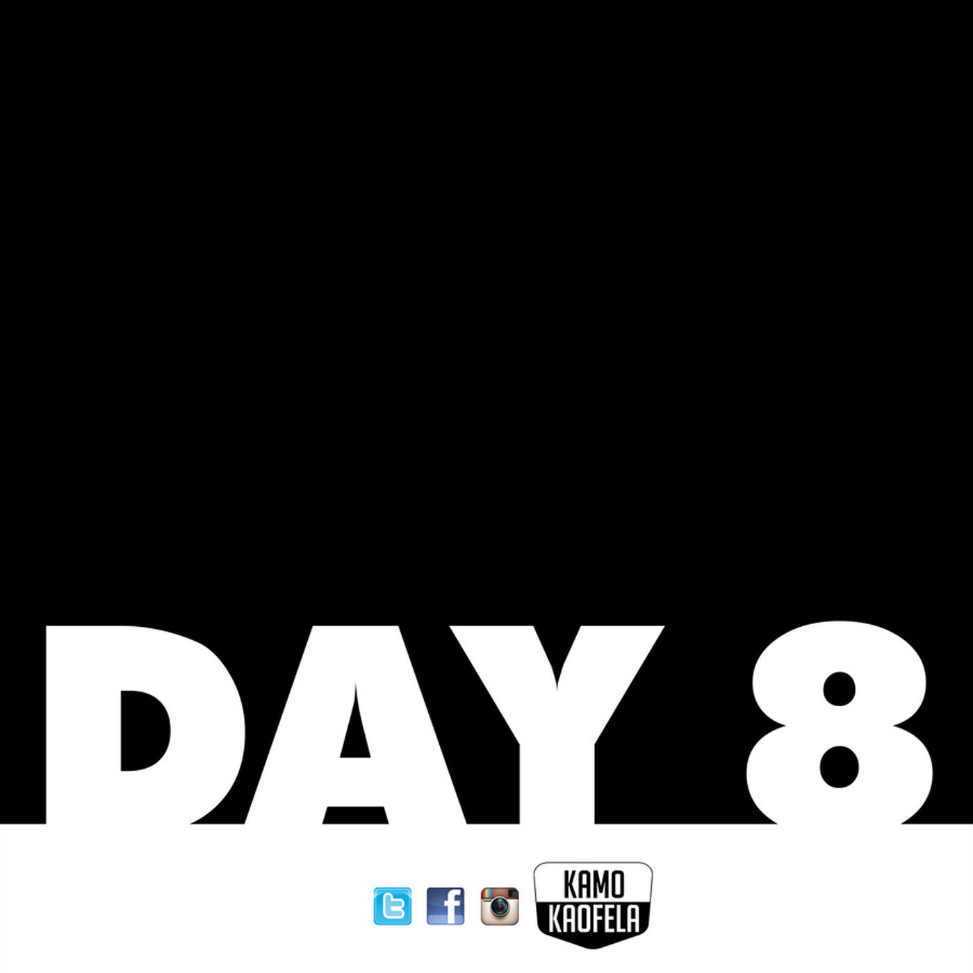 DAY 8 mixed by Kamo Kaofela DAY 8 mixed by Kamo Kaofela