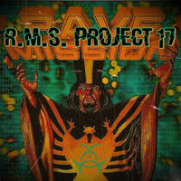 R.M.S. Project 17 by Dj~M...
