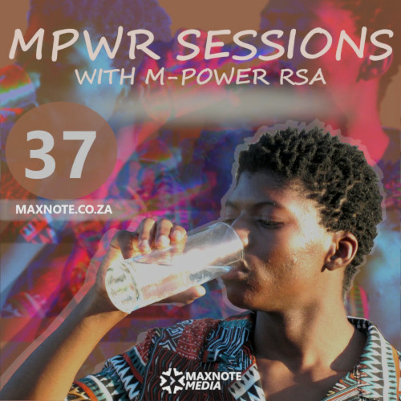 MPWR Sessions #37 - Mixed by M-Power RSA
