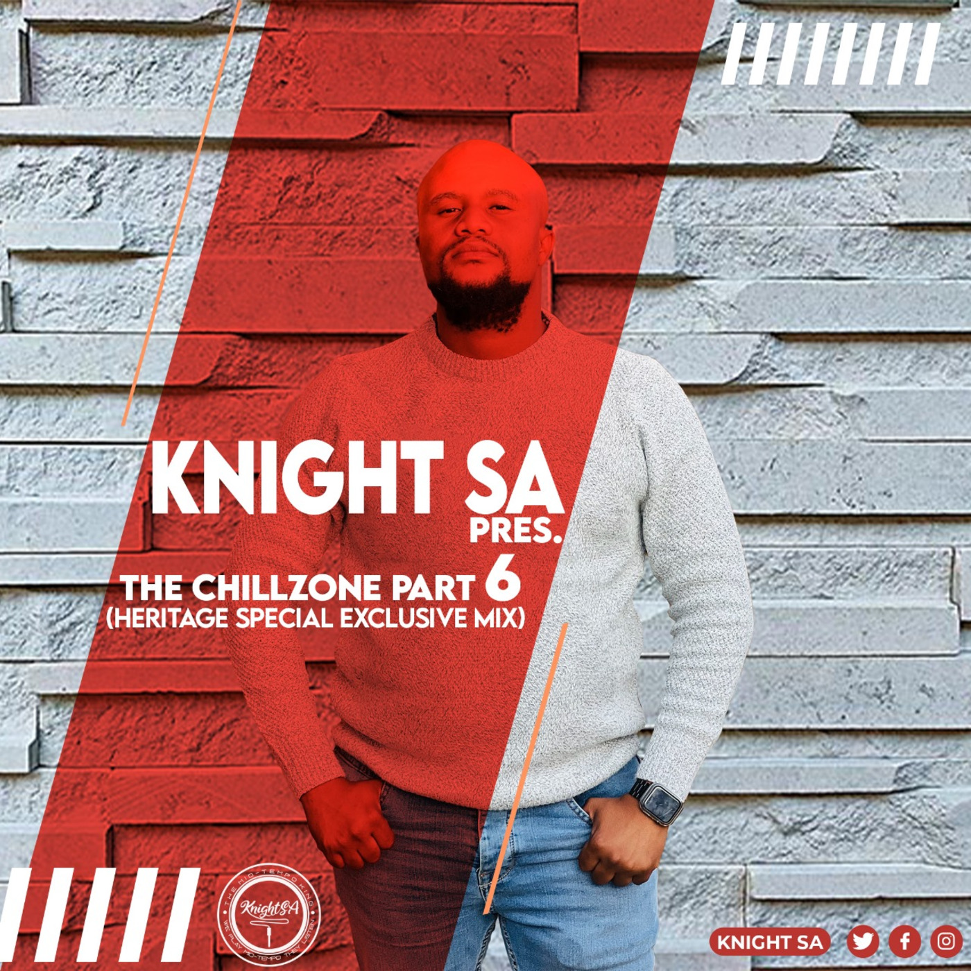 Knight SA - The ChillZone Part 6 (Heritage Special Exclusive Mix)