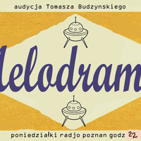 Melodramat #358 - 2023.11.13 by Pablak