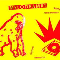 Melodramat #342 - 2023.07.24 by Pablak