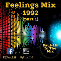 Feelings Mix 1992 (part1) by Paul-LH