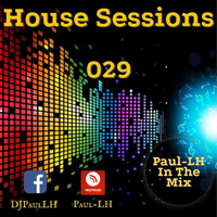 House Sessions 029 by Paul-LH