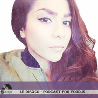 Le Disxco podcast for YooDj's by YooDj's