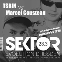 TSBIN vs Marcel Cousteau @ Musique Electronique / Sektor E 2015  +4h! by TSBiN aka TeeSeN & SchuBi