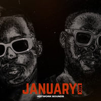 January Mix ( Mixed by Artwork Sounds) by Artwork Sounds