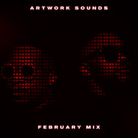 February Mix ( Mixed By Artwork Sounds) by Artwork Sounds