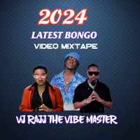 2024 LATEST BONGO MIX BARIDI EDITION by VJ RAJJ THE VIBE MASTER