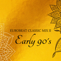 Eurobeat Classic Mix II - Early 90's by sara nishino