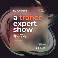 Trance &amp; Progressive DJ Mix - A Trance Expert Show #474 by A Trance Expert Show