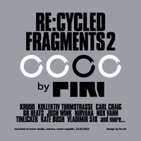 DJ Piri - Recycled Fragments 2 by DJ PIRI (CZ)