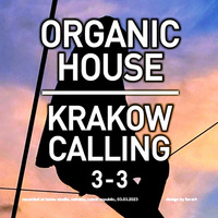 DJ Piri - Krakow Calling 3-3 (Organic House Set) by DJ PIRI (CZ)