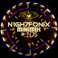 N1GH7FONIX MiniMix #105 by Nightfonix