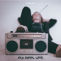 Old School Classic Love Songs Exclussive Mix by Dj Bullet