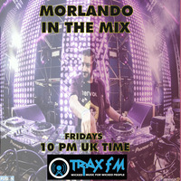 Morlando In The Mix Replay On www.traxfm.org - 2nd February 2024 by Trax FM Wicked Music For Wicked People