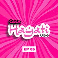 CASA HAYATI RADIO - EP 005 by DJ ABL