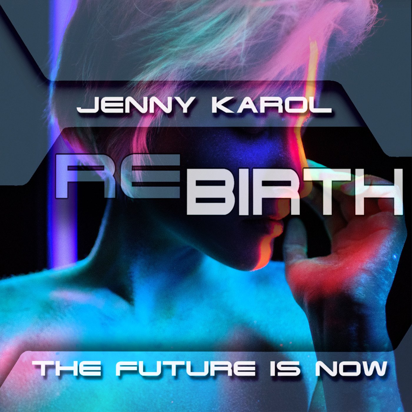 Jenny Karol - ReBirth.The Future Is Now! 178