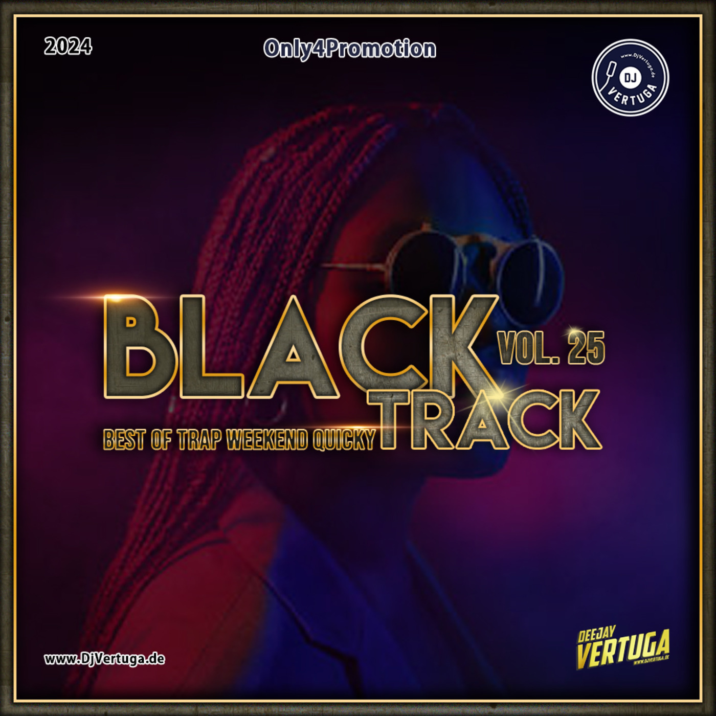 Dj Vertuga - Black Track vol. 25 (Weekend Quicky Best of Trap)