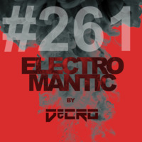 DeCRO - Electromantic #261 by DeCRO