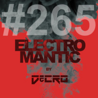 DeCRO - Electromantic #265 by DeCRO