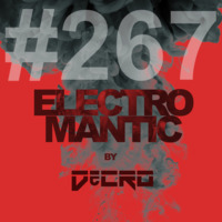 DeCRO - Electromantic #267 by DeCRO