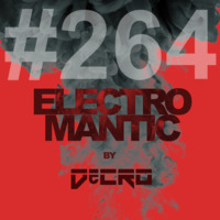 DeCRO - Electromantic #264 by DeCRO