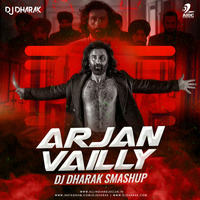 Arjan Vailly (Smashup) - DJ Dharak by AIDC