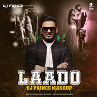 Laado (Mashup) - DJ Prince by AIDC