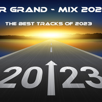 AR GRAND - MIX 2023 by AR - THE MIX