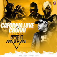 DJ Rohit Makhan - California Love x Chorni - Mashup by Downloads4Djs