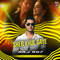 Sher Khul Gaye (Raj Roy Remix) by Downloads4Djs