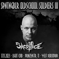 DJ Sacrifice @ SPNTNGBLR Oldshool Soldiers III 17.11.2023 Light Club Dortmund by DJ Sacrifice
